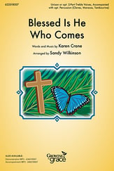 Blessed Is He Who Comes Unison choral sheet music cover